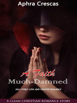 cover image of A Faith Much-Damned